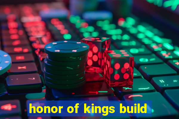 honor of kings build